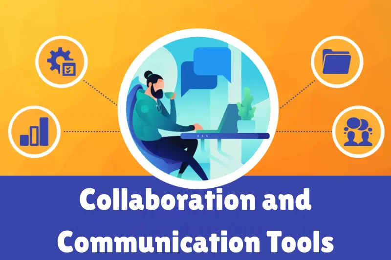collaboration and communication tools