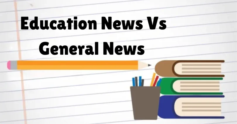 education news vs general news
