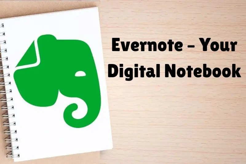 evernote – your digital notebook