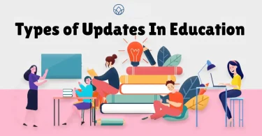types of updates in education