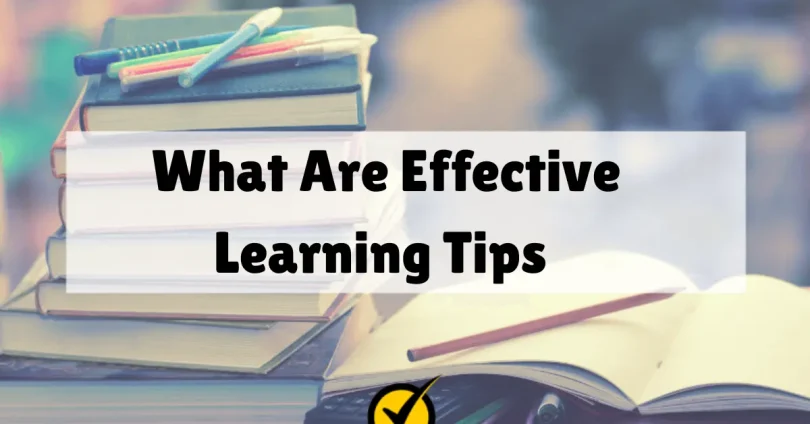 what are effective learning tips