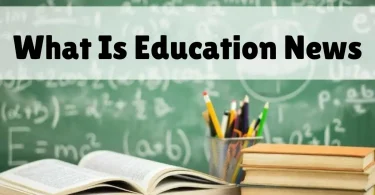 what is education news